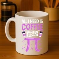 Pi Day Live All I need is Coffee and PI Math 14 March Nerd Coffee Mug thumb 4