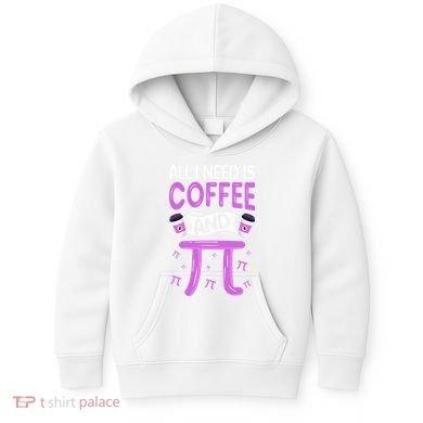 Pi Day Live All I need is Coffee and PI Math 14 March Nerd Kids Hoodie
