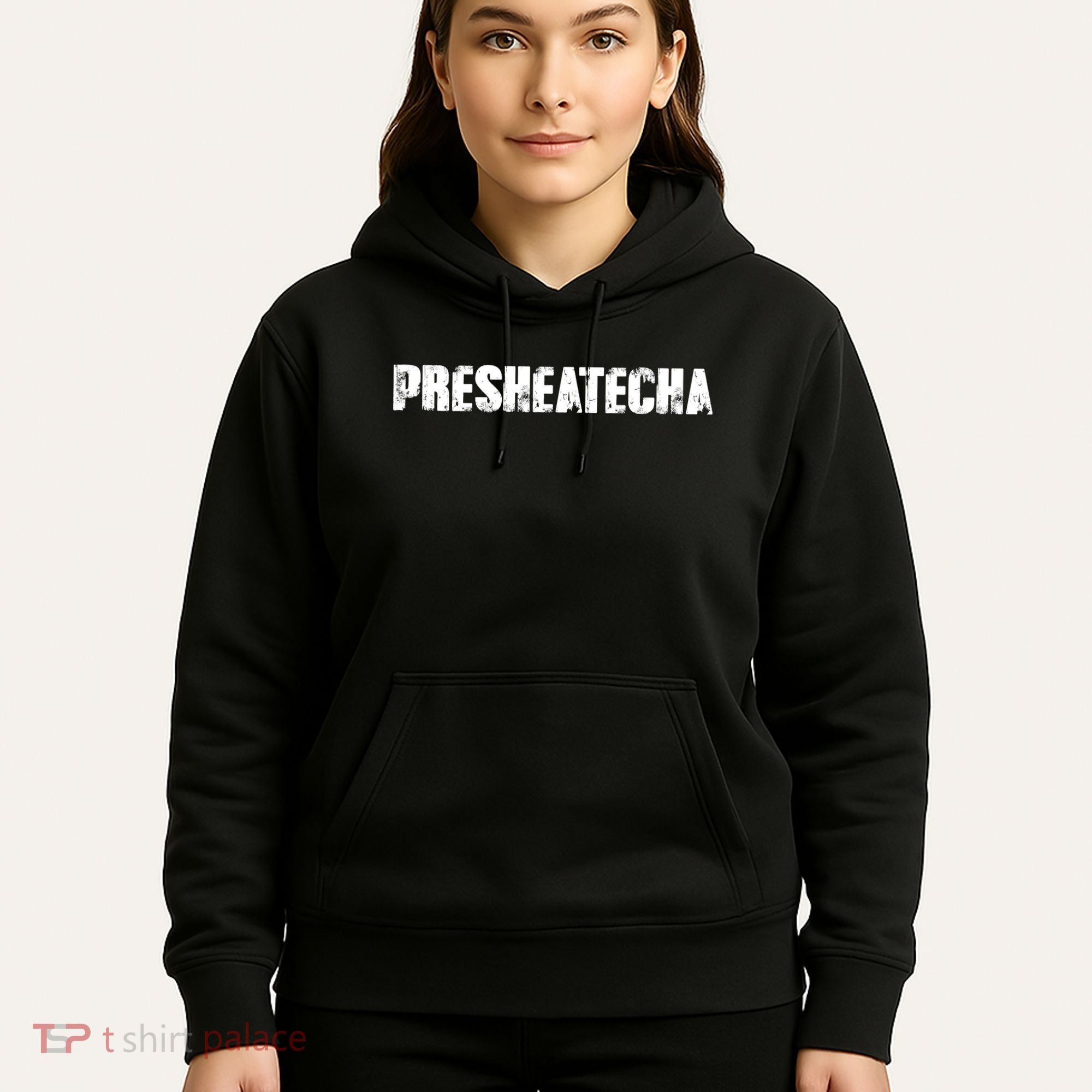 Presheatecha Distressed Logo Funny Word Hoodie