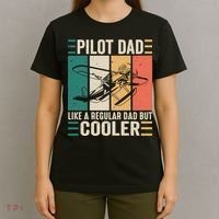 Pilot Dad Like A Regular Dad But Cooler Pilot Dad Plane Captain Dad T-Shirt thumb 4