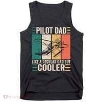 Pilot Dad Like A Regular Dad But Cooler Pilot Dad Plane Captain Dad Tank Top thumb 0