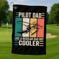 Pilot Dad Like A Regular Dad But Cooler Pilot Dad Plane Captain Dad Golf Towel thumb 1