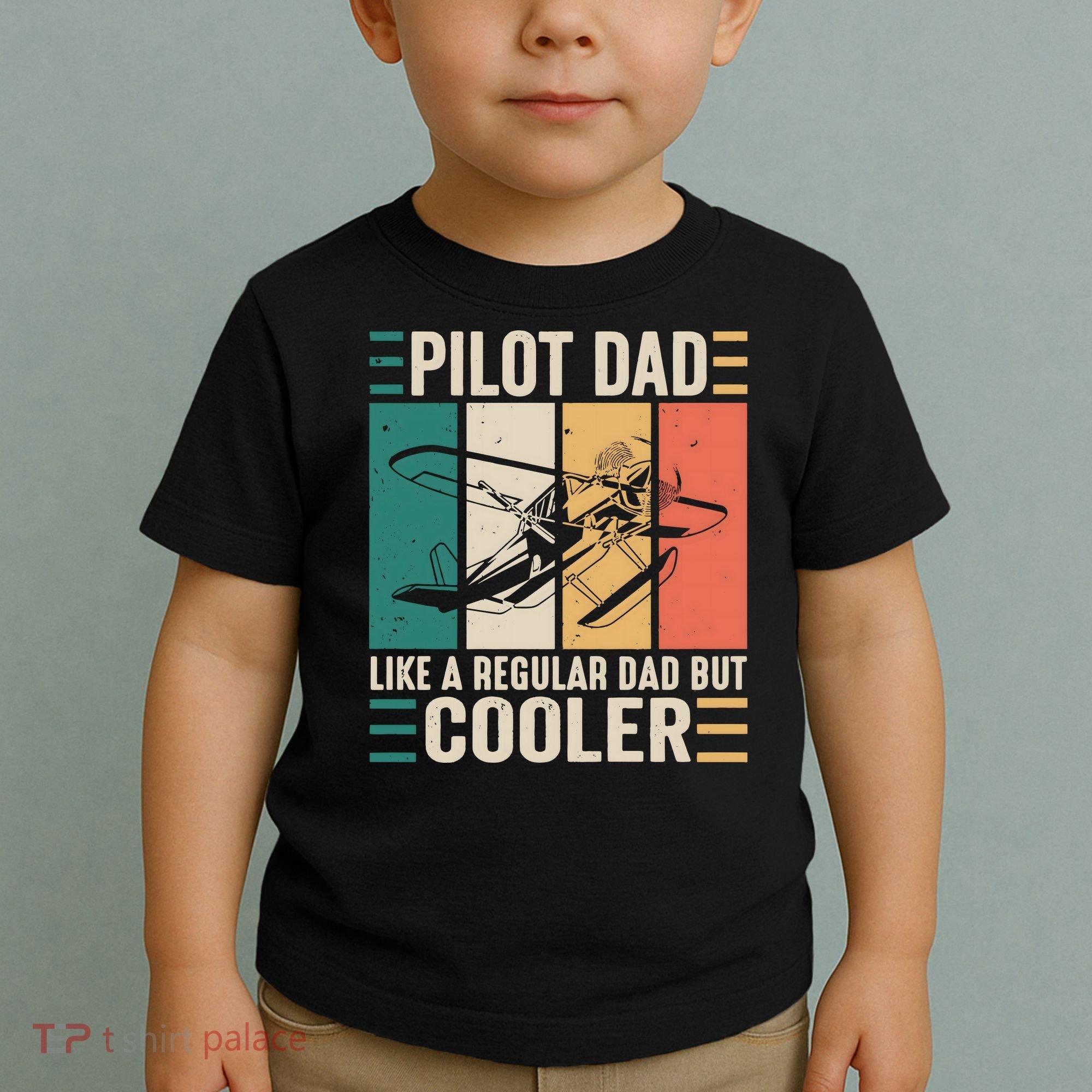 Pilot Dad Like A Regular Dad But Cooler Pilot Dad Plane Captain Dad Toddler T-Shirt