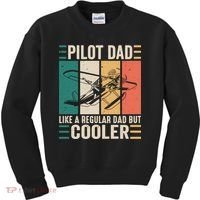 Pilot Dad Like A Regular Dad But Cooler Pilot Dad Plane Captain Dad Kids Sweatshirt thumb 0