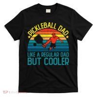 Pickleball Dad Like A Regular Dad But Cooler Pickleball Player T-Shirt thumb 0