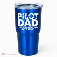 Pilot Dad Like A Normal Dad But Cooler Tumbler thumb 0