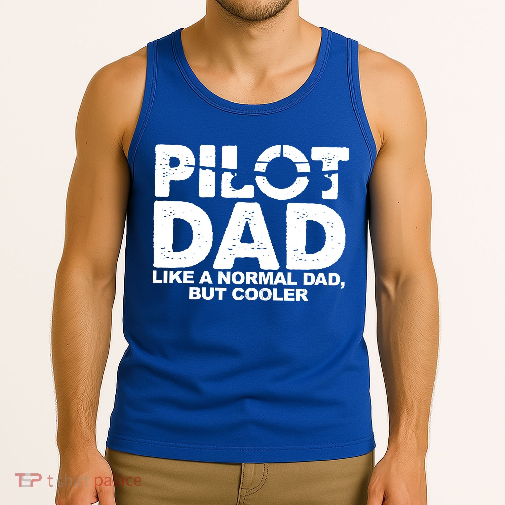 Pilot Dad Like A Normal Dad But Cooler Tank Top