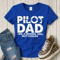 Pilot Dad Like A Normal Dad But Cooler Women's T-Shirt thumb 3