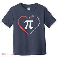 Pi Day Love Is Like Pi Valentines Math Teacher Toddler T-Shirt thumb 0