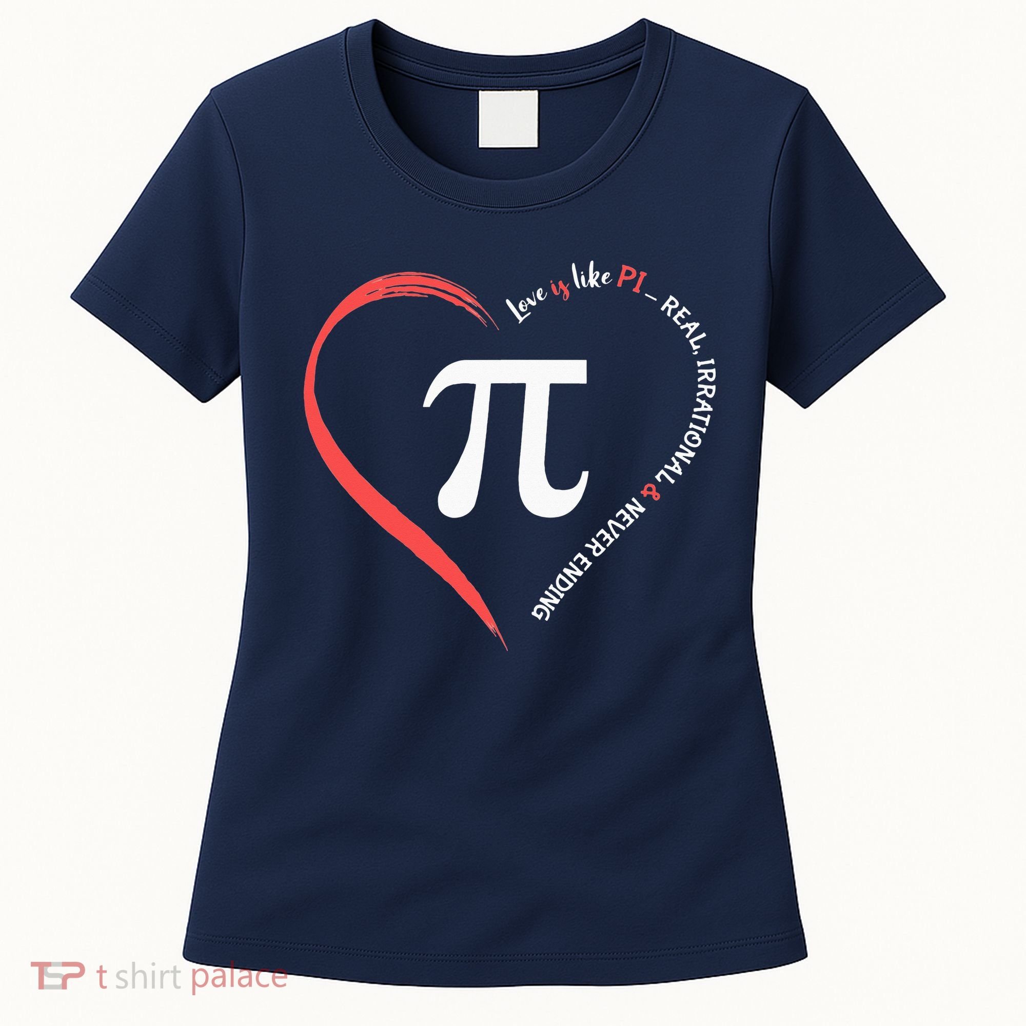 Pi Day Love Is Like Pi Valentines Math Teacher Women's T-Shirt
