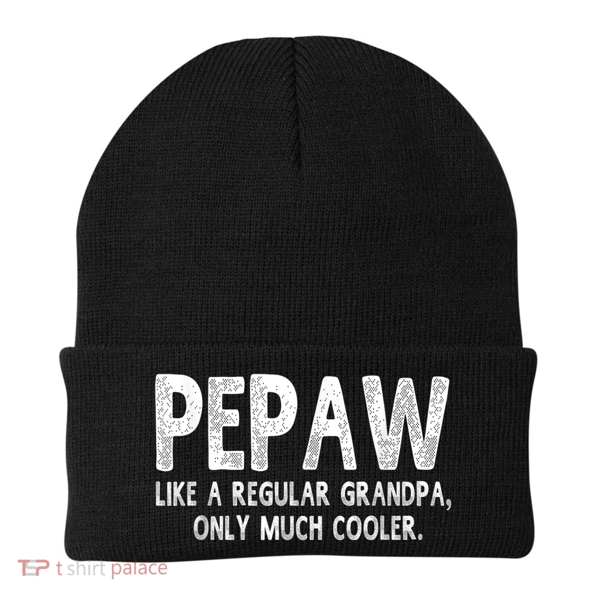Pepaw Definition Like Regular Grandpa Only Cooler Funny Beanie