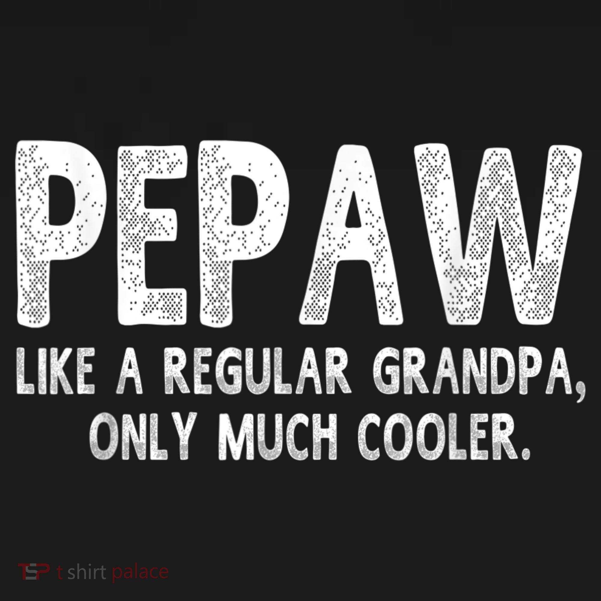 Pepaw Definition Like Regular Grandpa Only Cooler Funny Women's Tank Top