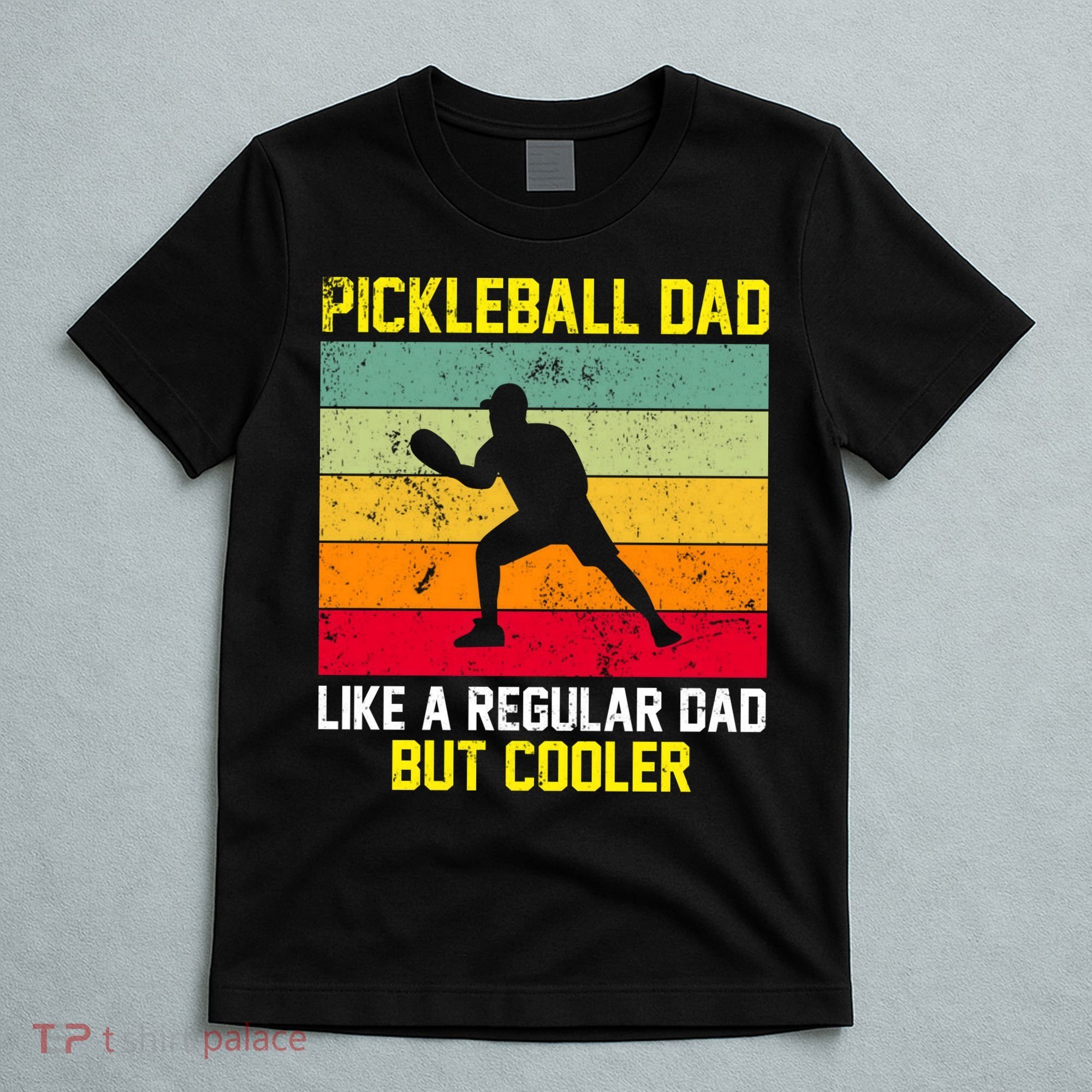 Pickleball Dad Like A Regular Dad But Cooler Vintage Retro T-Shirt