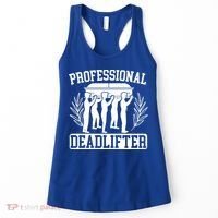 Professional Deadlifter Last Responder Mortician Funeral Cool Gift Women's Tank Top thumb 0