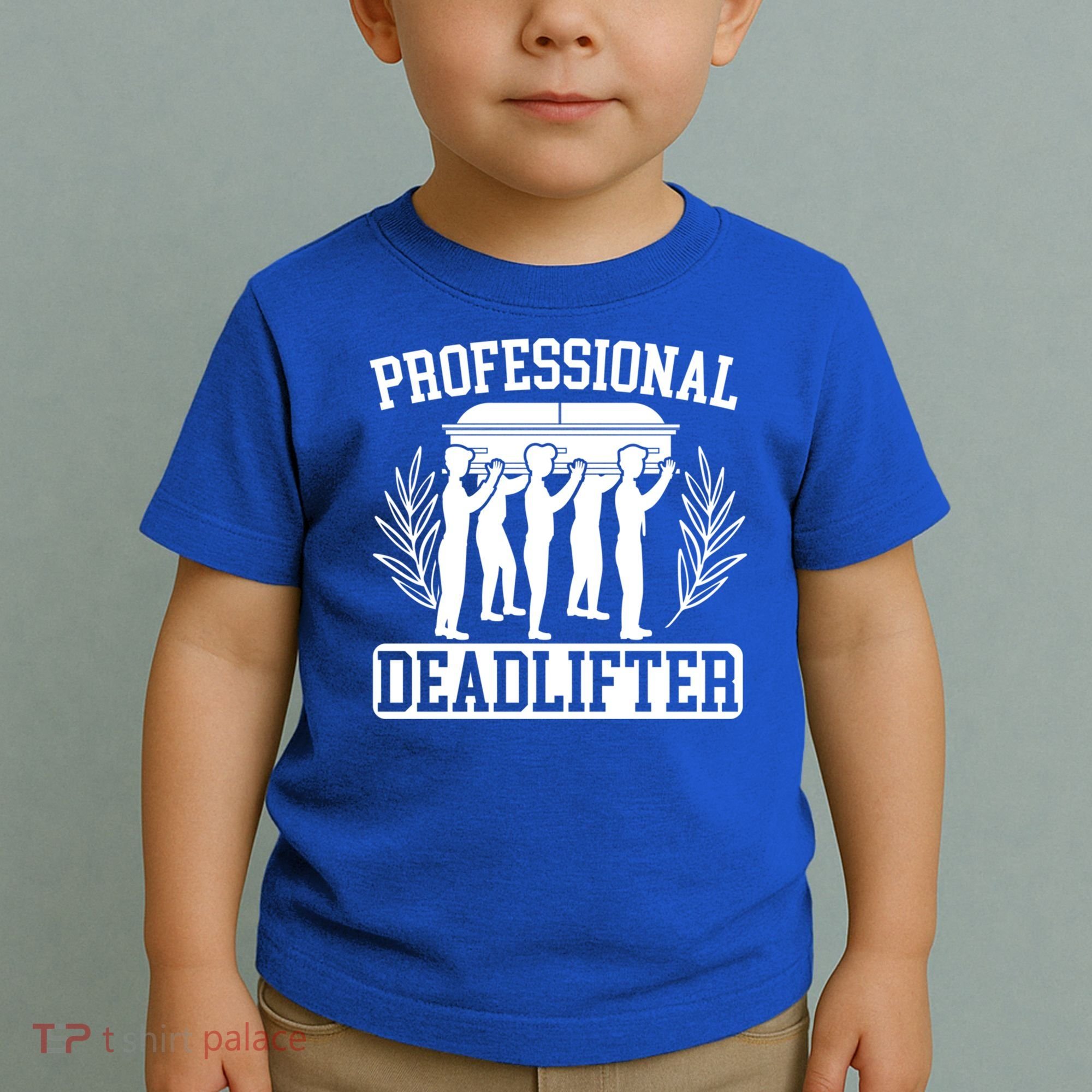 Professional Deadlifter Last Responder Mortician Funeral Cool Gift Toddler T-Shirt