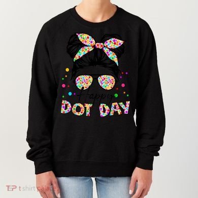 Polka Dot Messy Bun Teacher Happy Dot Day Gift Women's Sweatshirt
