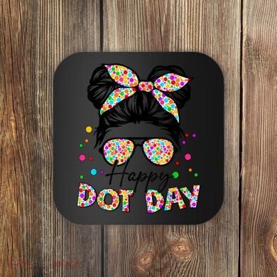 Polka Dot Messy Bun Teacher Happy Dot Day Gift Coaster