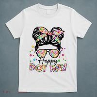 Polka Dot Messy Bun Teacher Happy Dot Day Gift T-Shirt thumb 5