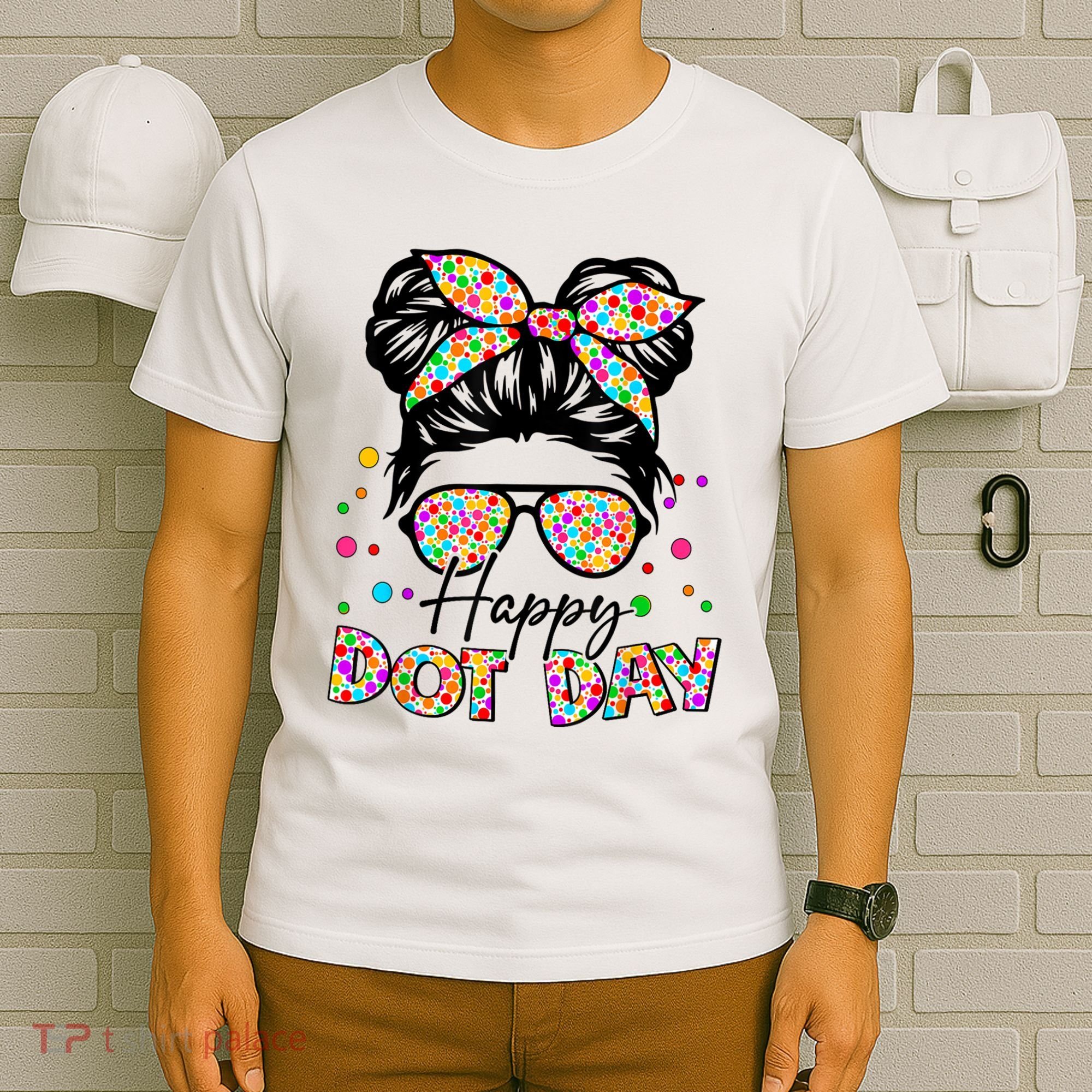 Polka Dot Messy Bun Teacher Happy Dot Day Gift T-Shirt