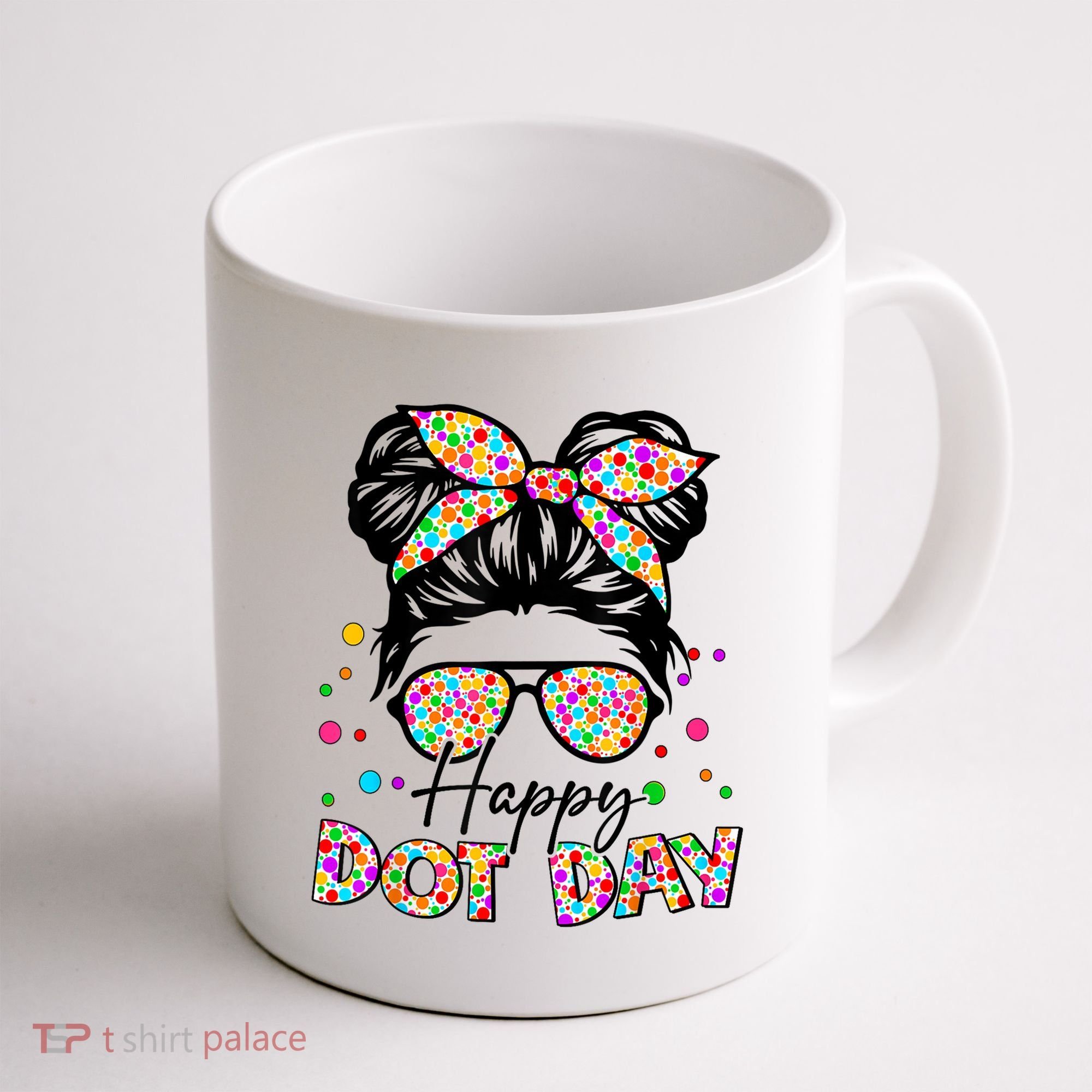 Polka Dot Messy Bun Teacher Happy Dot Day Gift Coffee Mug