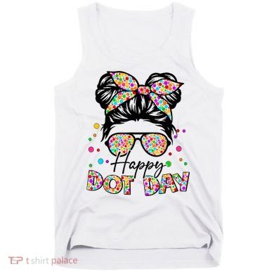 Polka Dot Messy Bun Teacher Happy Dot Day Gift Tank Top