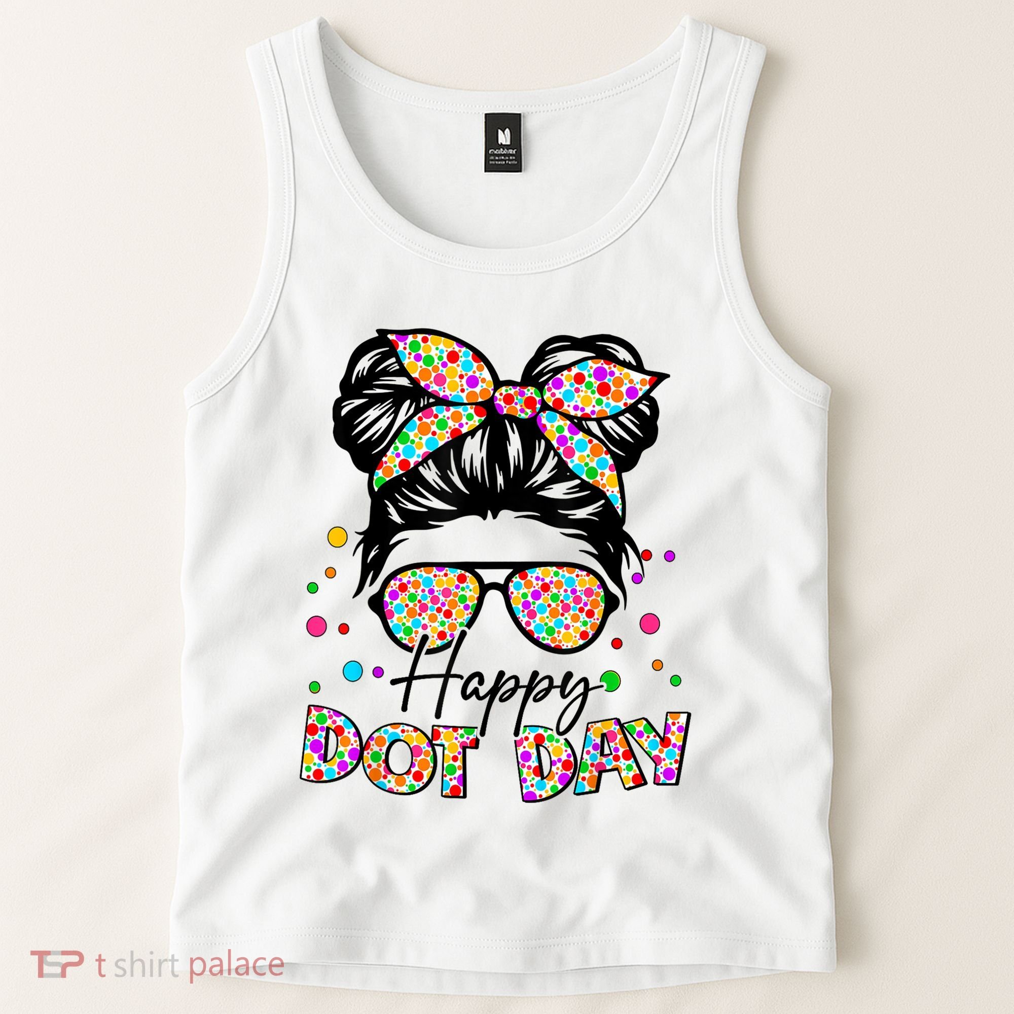 Polka Dot Messy Bun Teacher Happy Dot Day Gift Tank Top