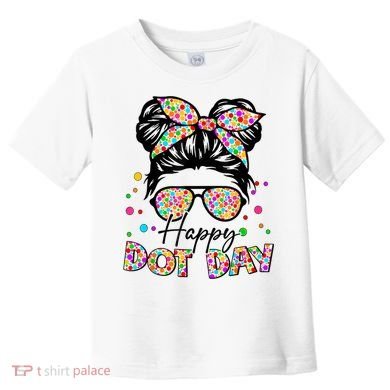 Polka Dot Messy Bun Teacher Happy Dot Day Gift Toddler T-Shirt
