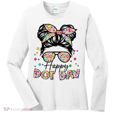 Polka Dot Messy Bun Teacher Happy Dot Day Gift Women's Long Sleeve Shirt