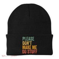 Please DonT Make Me Do Stuff Funny For Lazy Nager Gifts Beanie thumb 0
