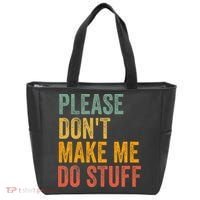 Please DonT Make Me Do Stuff Funny For Lazy Nager Gifts Tote Bag thumb 0