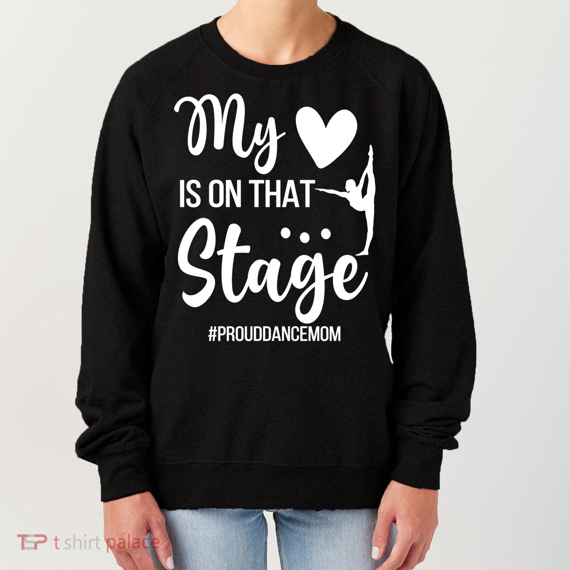 Proud Dance Mom Dance Mother Of A Dancer Mama Funny Gift Women's Sweatshirt