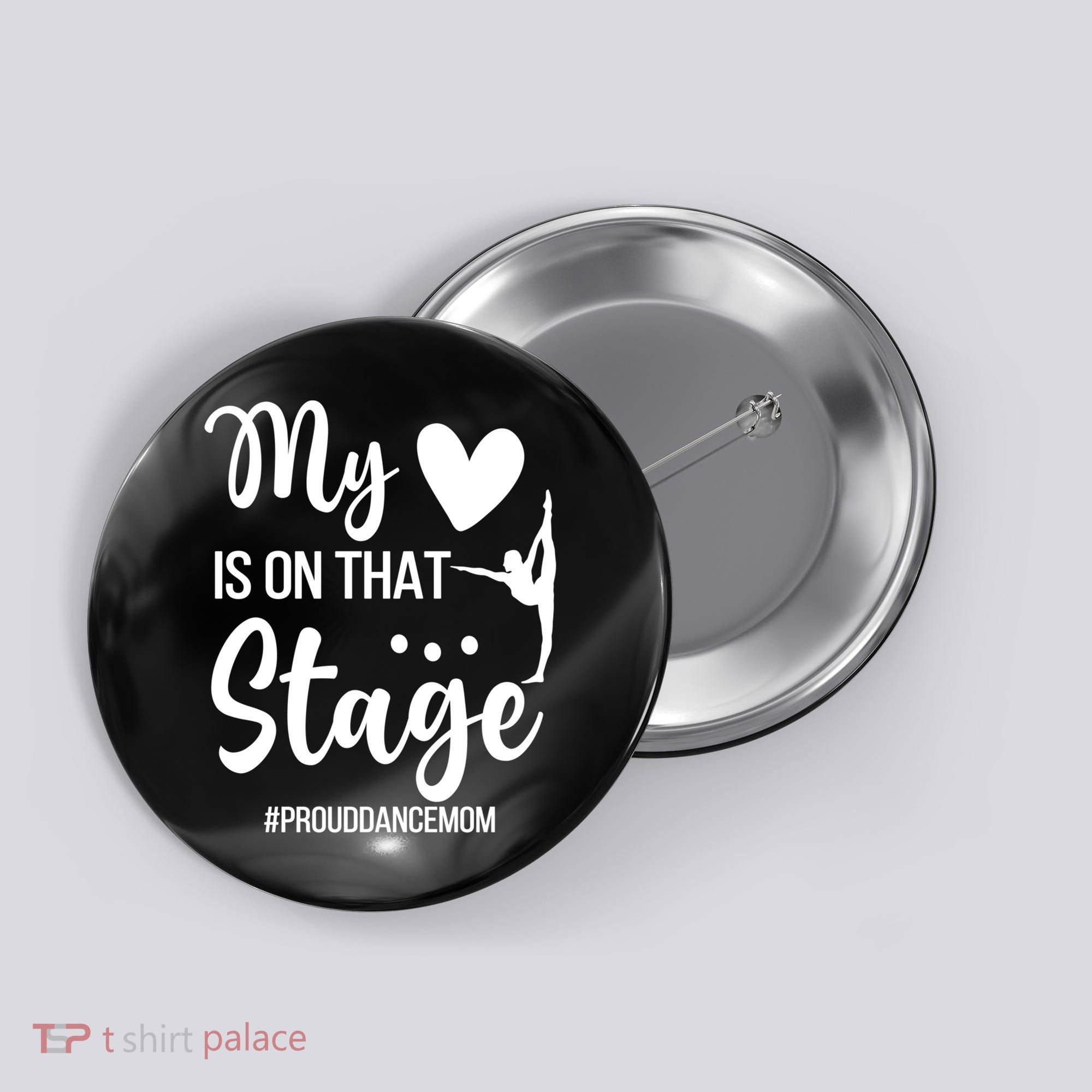 Proud Dance Mom Dance Mother Of A Dancer Mama Funny Gift Button