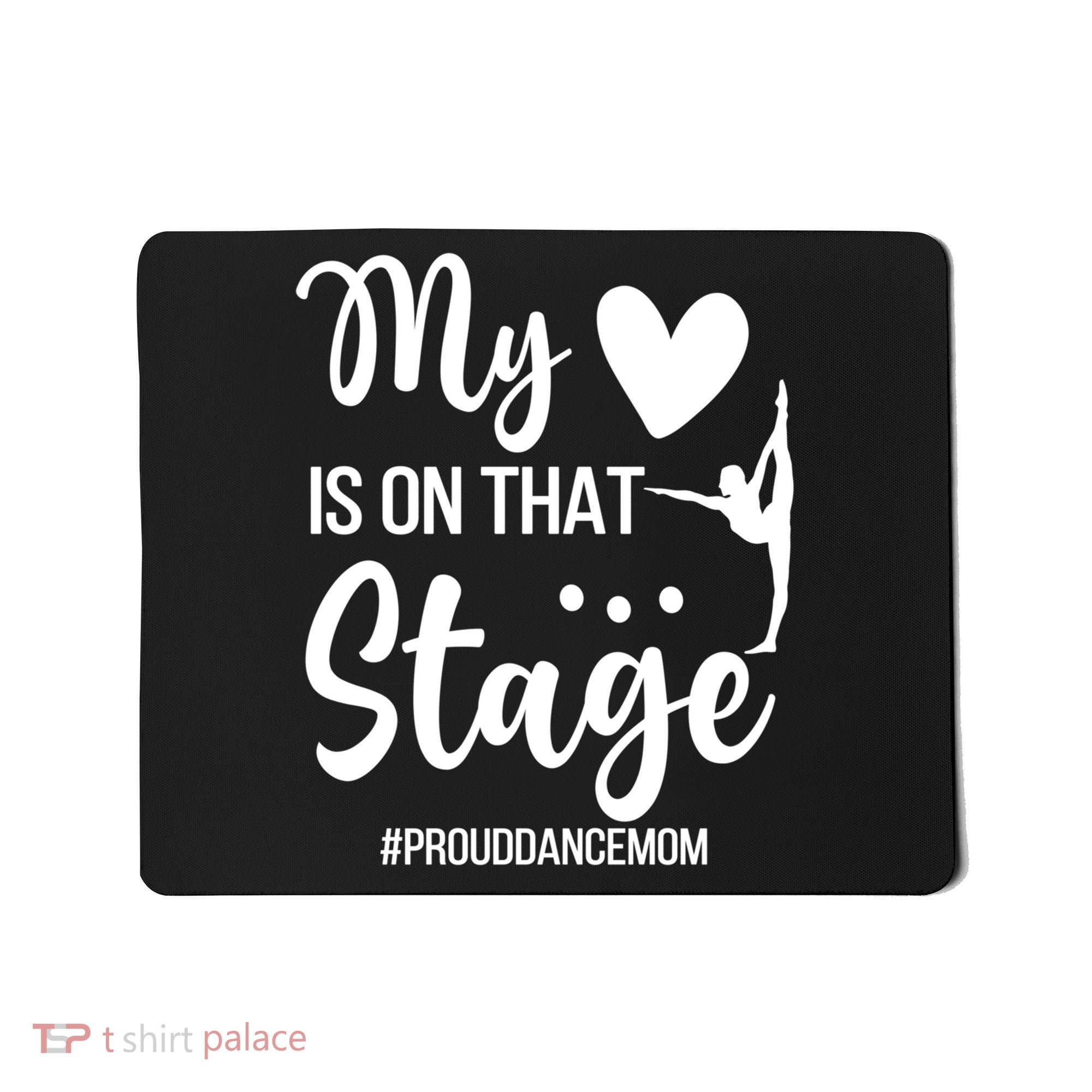 Proud Dance Mom Dance Mother Of A Dancer Mama Funny Gift Mousepad