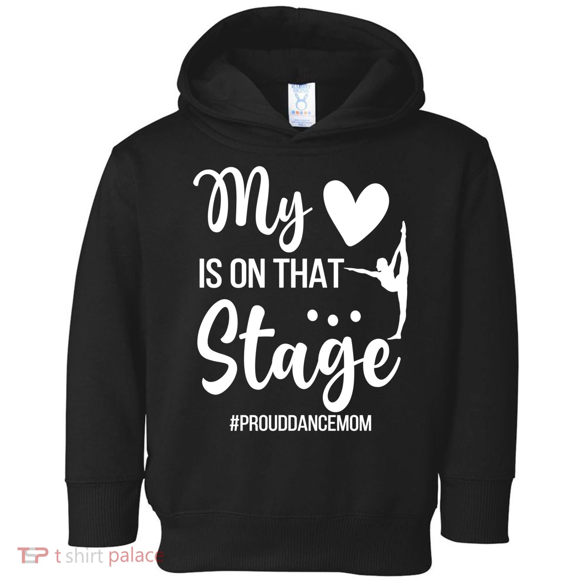 Proud Dance Mom Dance Mother Of A Dancer Mama Funny Gift Toddler Hoodie