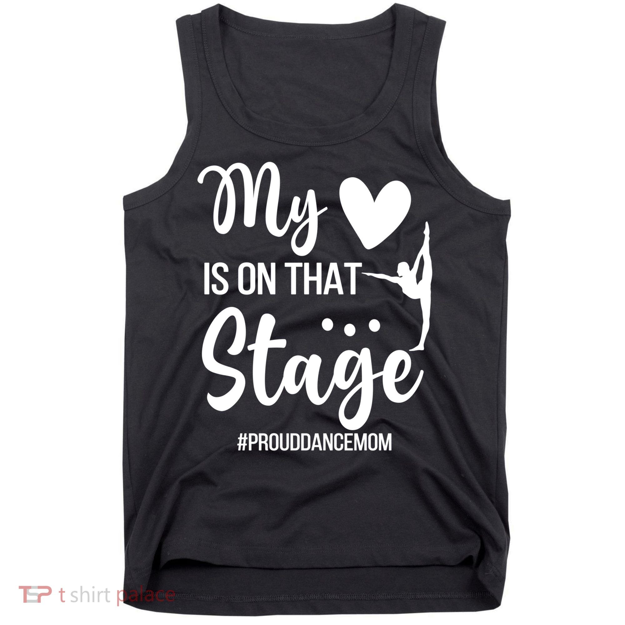 Proud Dance Mom Dance Mother Of A Dancer Mama Funny Gift Tank Top