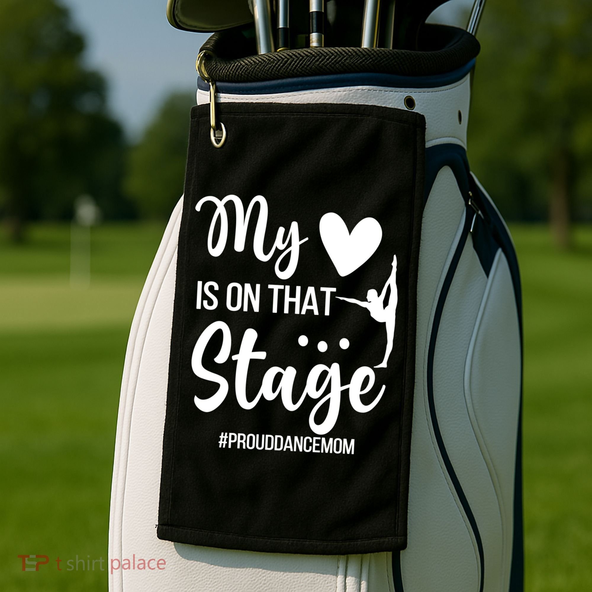 Proud Dance Mom Dance Mother Of A Dancer Mama Funny Gift Golf Towel