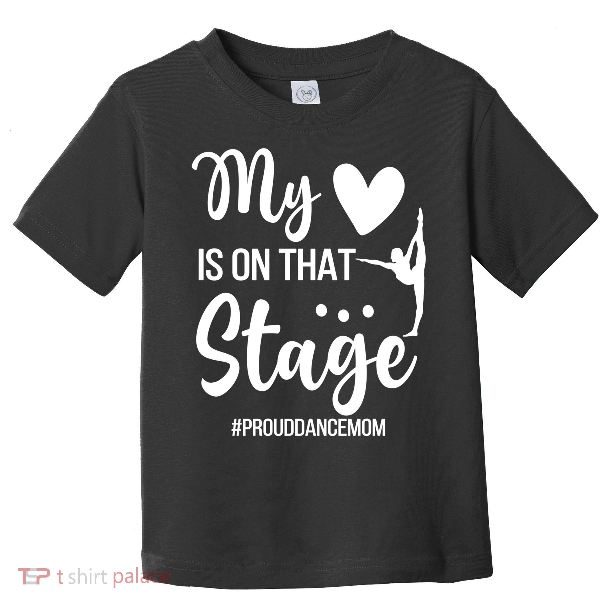 Proud Dance Mom Dance Mother Of A Dancer Mama Funny Gift Toddler T-Shirt