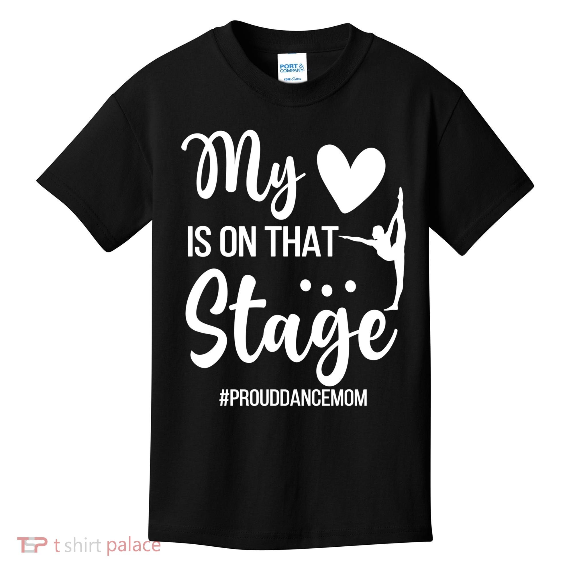 Proud Dance Mom Dance Mother Of A Dancer Mama Funny Gift Kids T-Shirt
