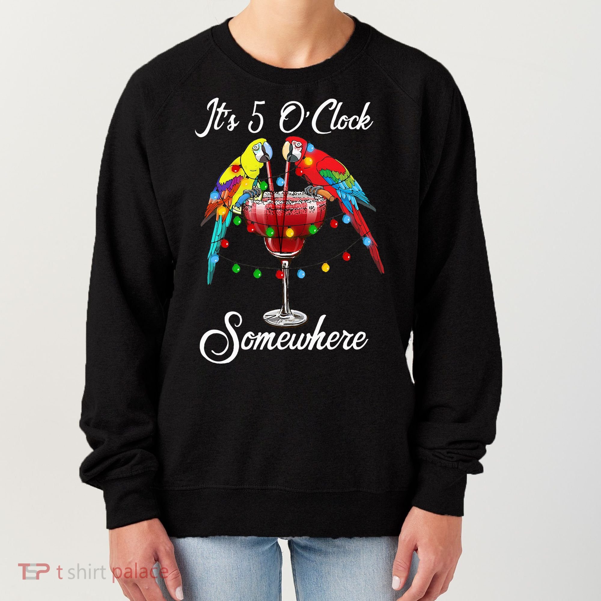 Parrots Drinking Margarita It's 5 O'clock Somewhere Women's Sweatshirt