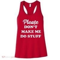 Please Don't Make Me Do Stuff Women's Tank Top thumb 0