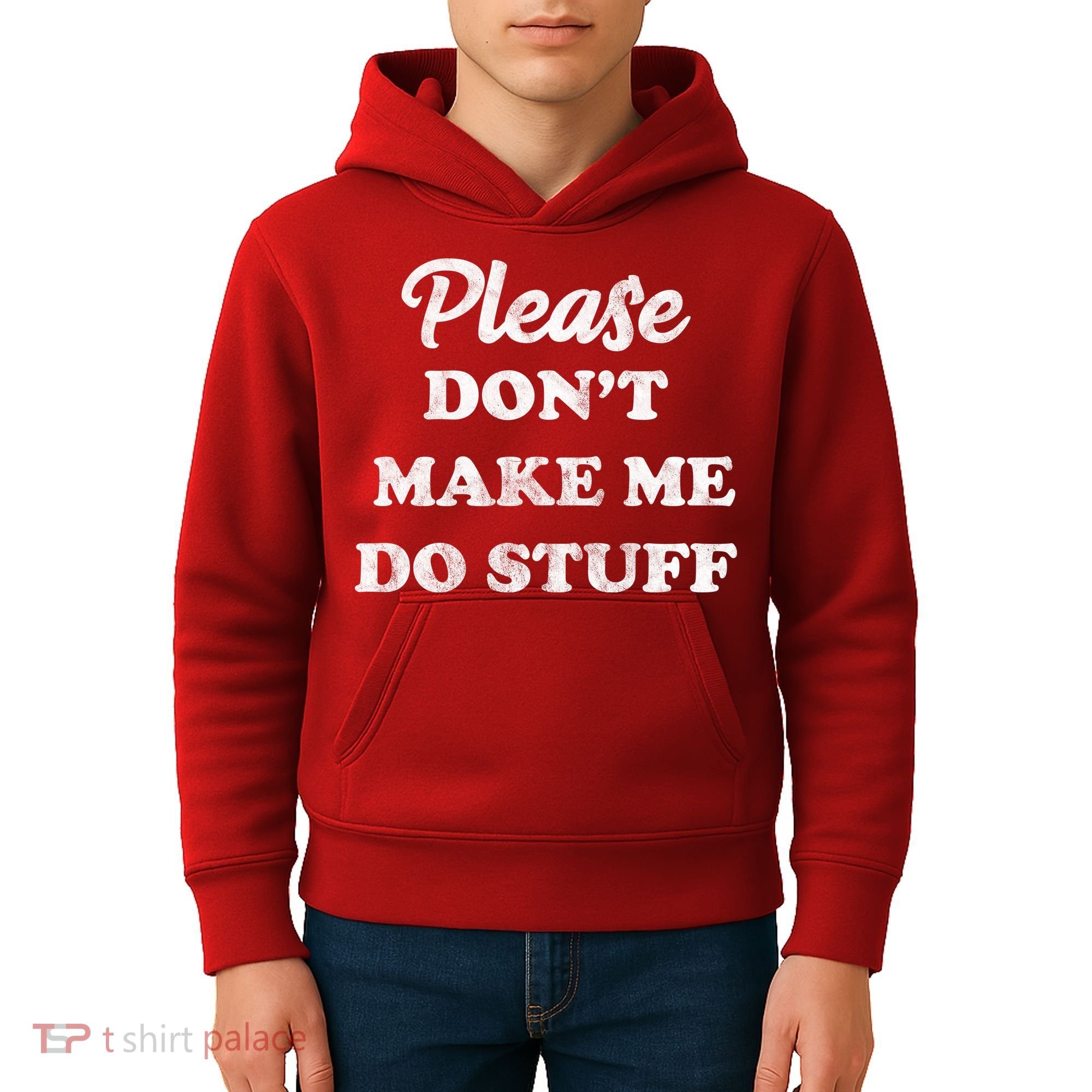 Please Don't Make Me Do Stuff Kids Hoodie