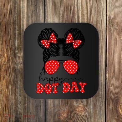 Polka Dot Messy Bun International Dots Day Teacher Happy Dot Day Gift Coaster