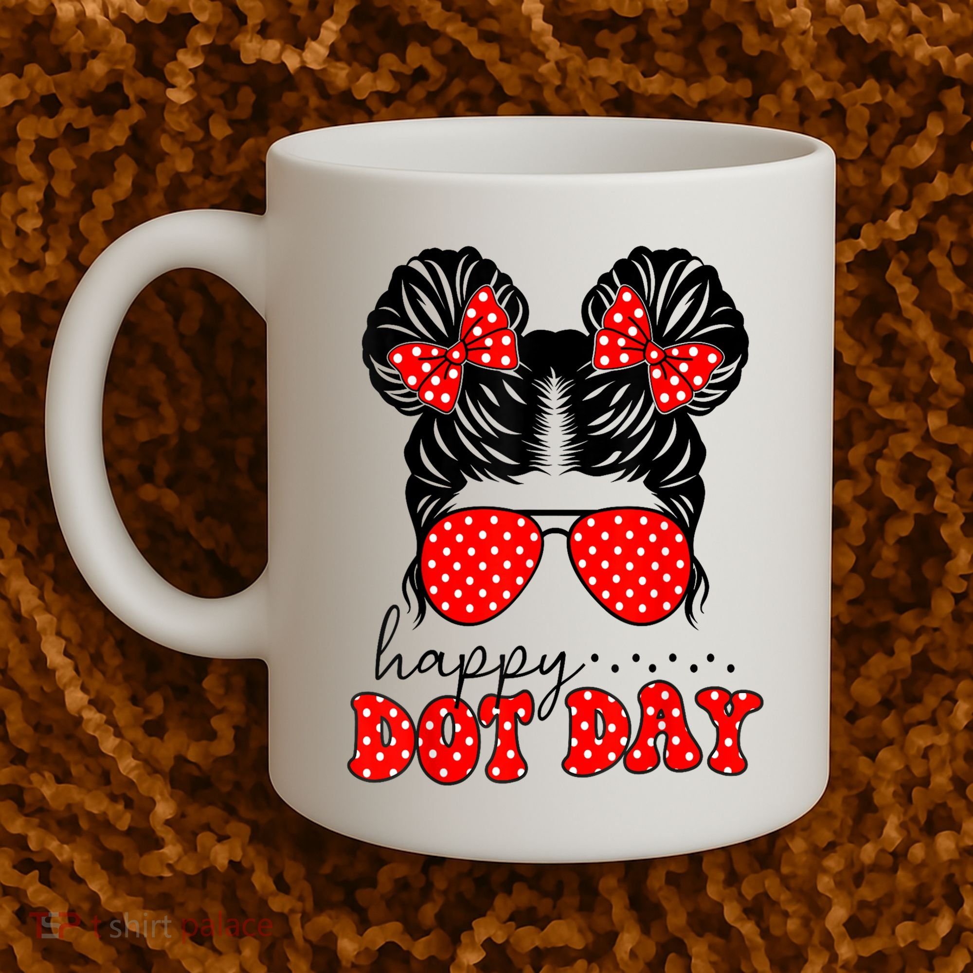 Polka Dot Messy Bun International Dots Day Teacher Happy Dot Day Gift Coffee Mug