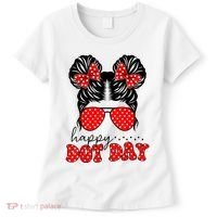 Polka Dot Messy Bun International Dots Day Teacher Happy Dot Day Gift Women's T-Shirt thumb 0