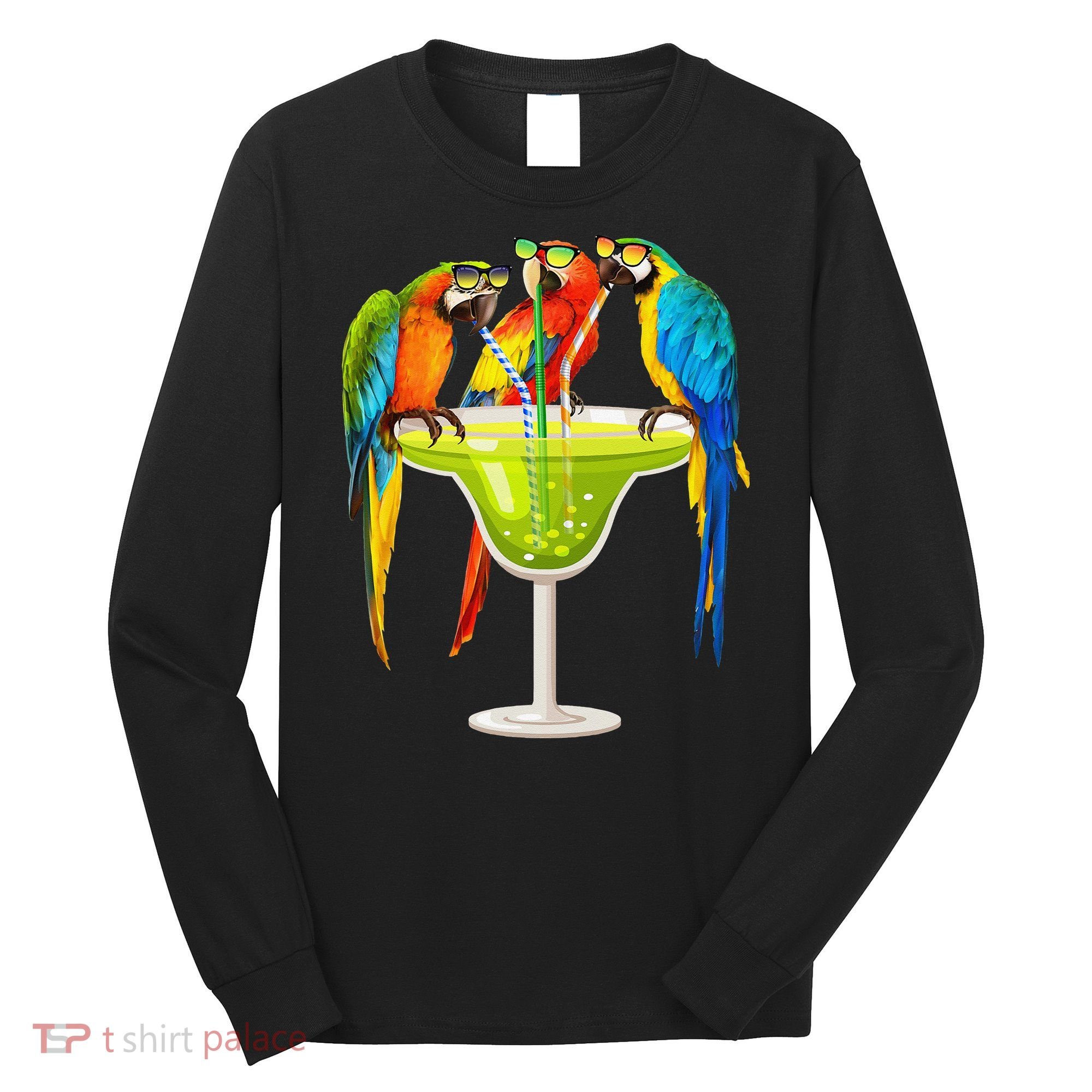 Parrots Drinking Margarita On Summer Vacation Birds Tee Gift Long Sleeve Shirt