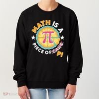Pi Day Math Is A Piece Of Pi 3 14 Pie Slices Women's Sweatshirt thumb 0