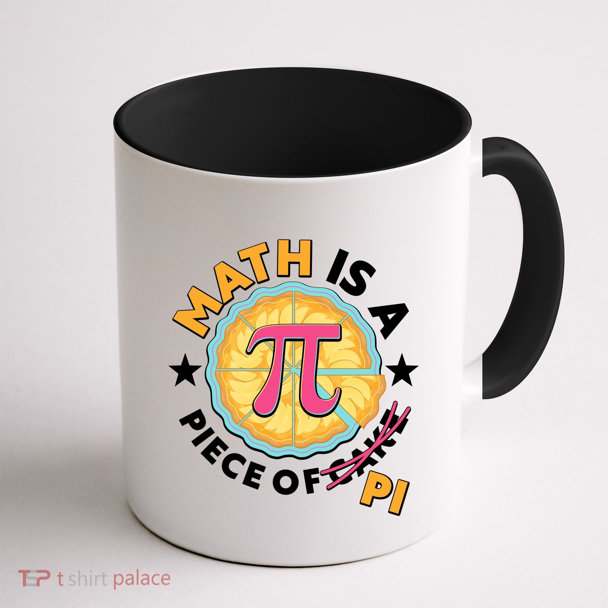 Pi Day Math Is A Piece Of Pi 3 14 Pie Slices Coffee Mug