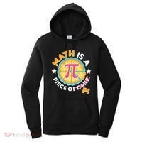 Pi Day Math Is A Piece Of Pi 3 14 Pie Slices Women's Hoodie thumb 0