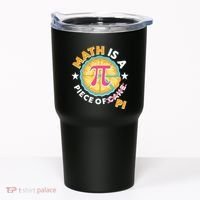 Pi Day Math Is A Piece Of Pi 3 14 Pie Slices Tumbler thumb 0