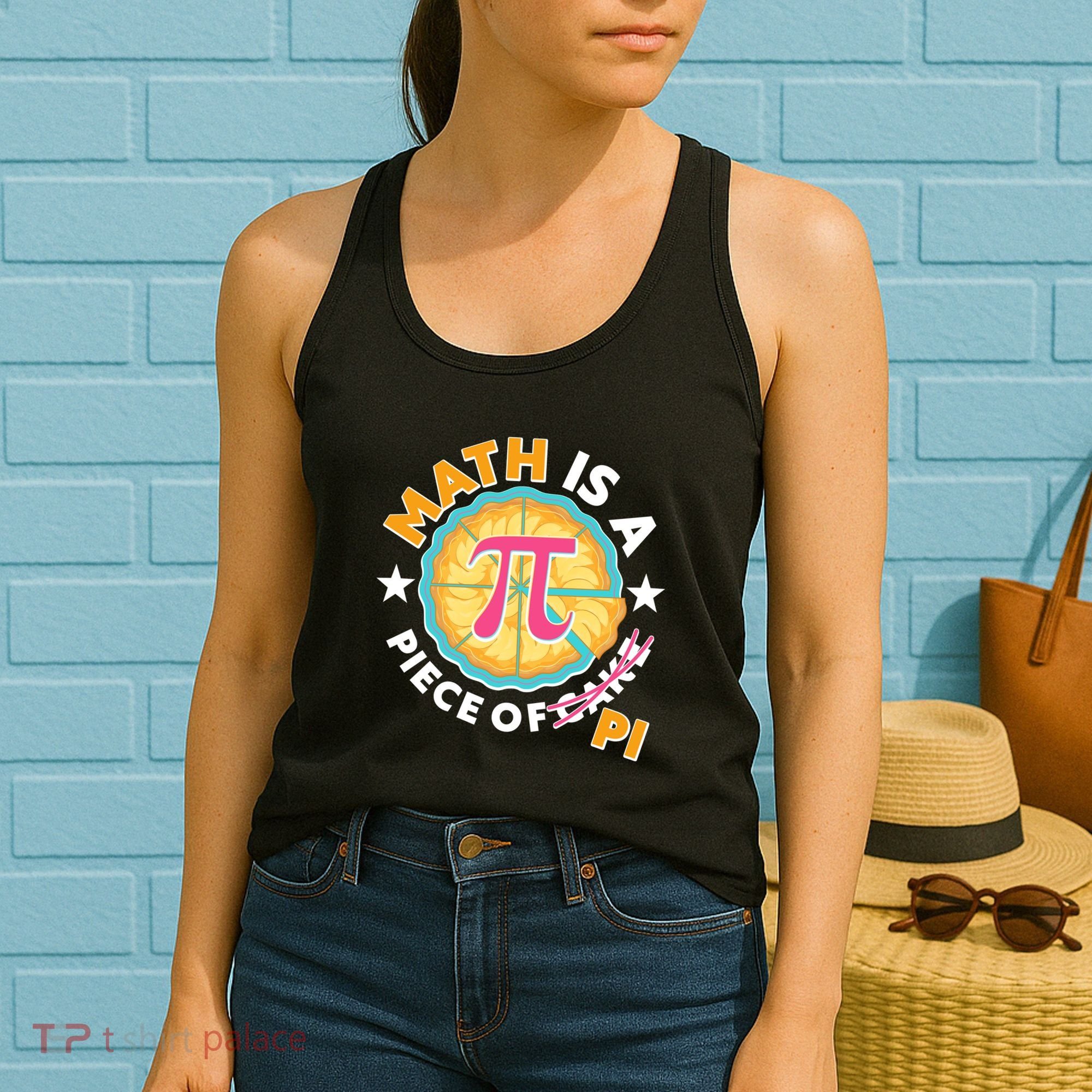 Pi Day Math Is A Piece Of Pi 3 14 Pie Slices Women's Tank Top
